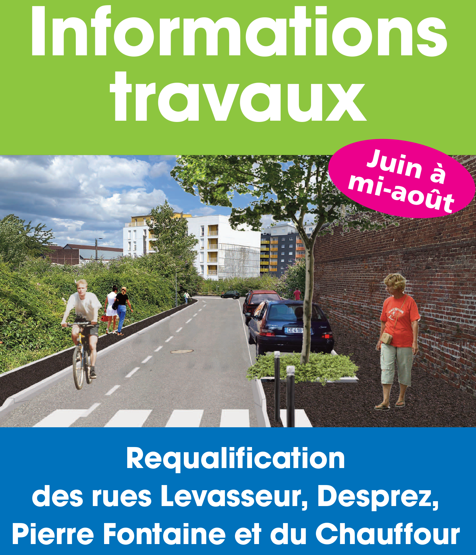 Infos travaux : Requalification des rues Levasseur, Desprez, Pierre Fontaine et du Chauffour